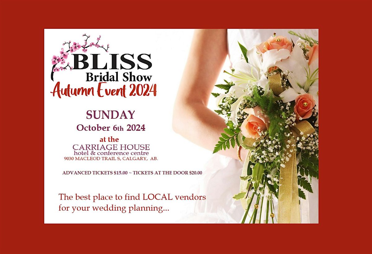 Bliss Bridal Show - Autumn Event 2024