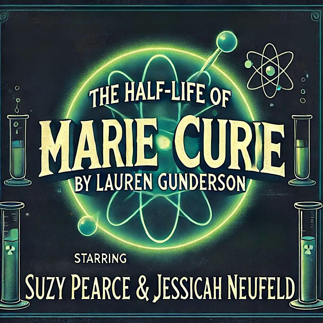 The Half-Life of Marie Curie