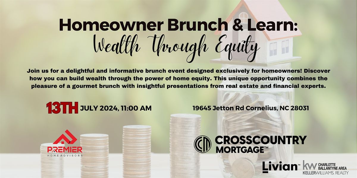 Homeowner Brunch & Learn: Wealth Through Equity