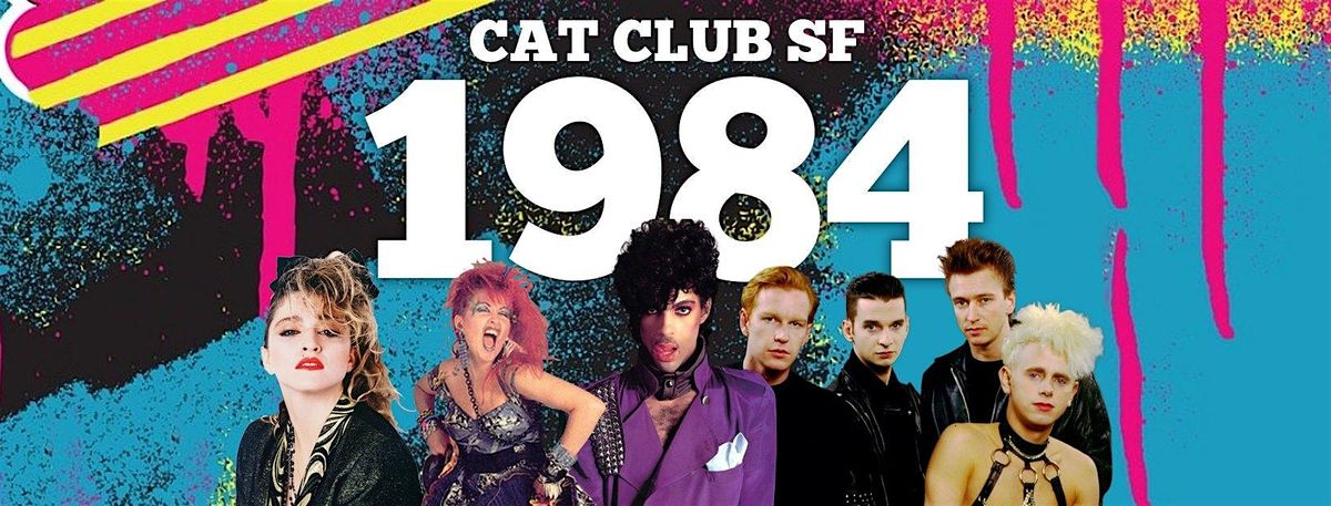 1984 at Cat Club