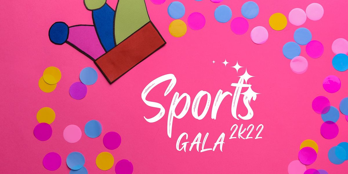 Sports Gala 2k22