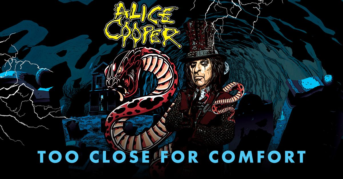 Alice Cooper: Too Close For Comfort Tour