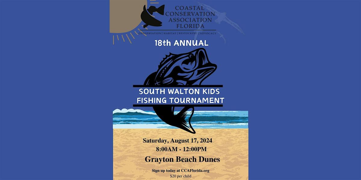 CCA 18th Annual South Walton Kids Fishing Tournament