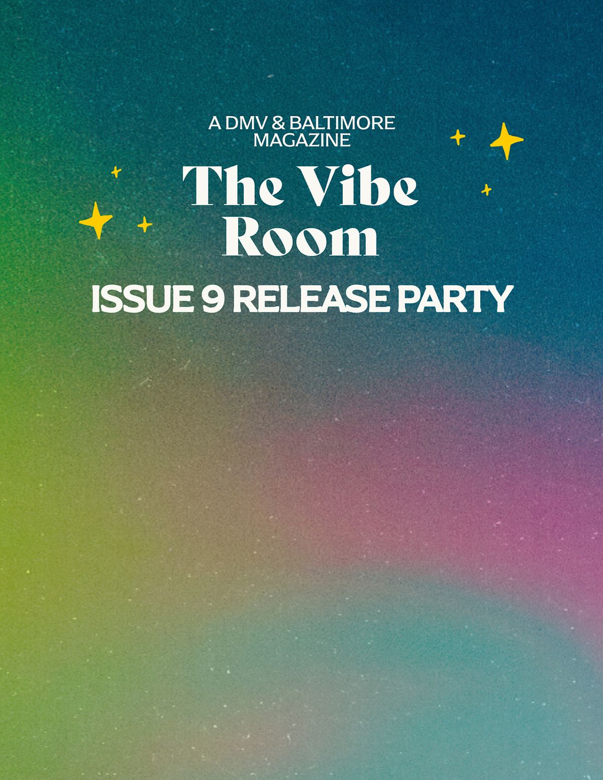 The Vibe Room Issue 9 Release & Creative Networking Event