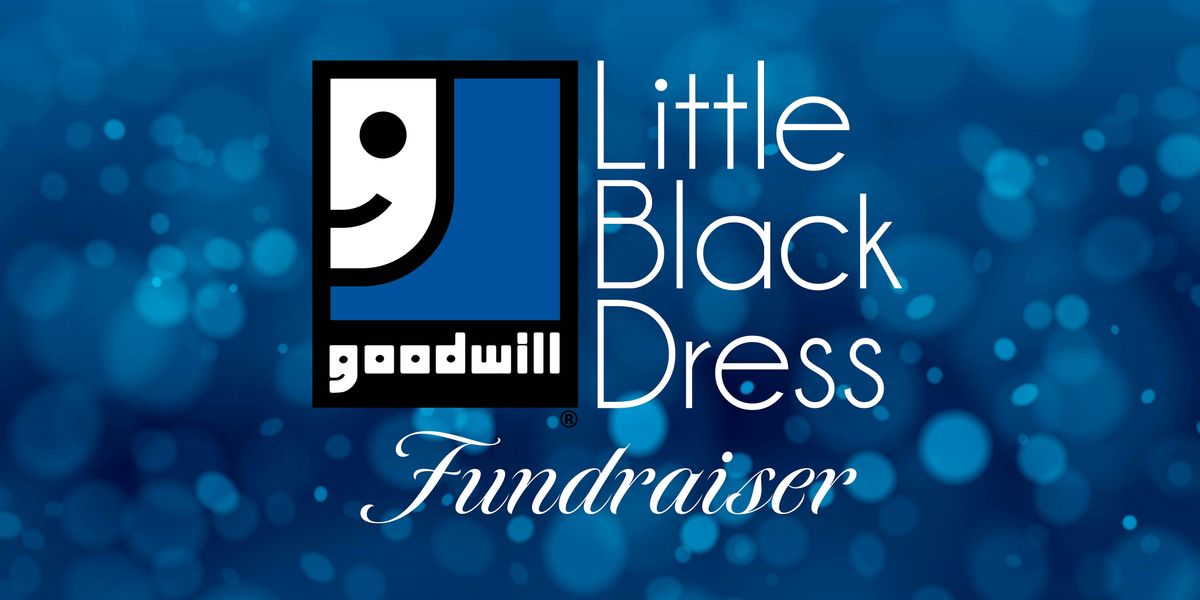 Goodwill's Little Black Dress Fundraiser