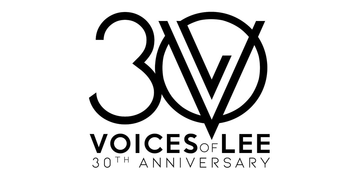 Voices of Lee 30th Anniversary Reunion Concert