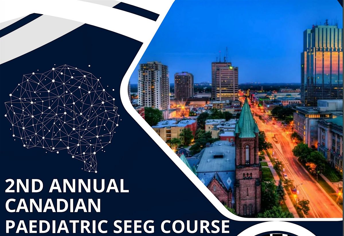 2nd Annual Canadian Paediatric SEEG Course