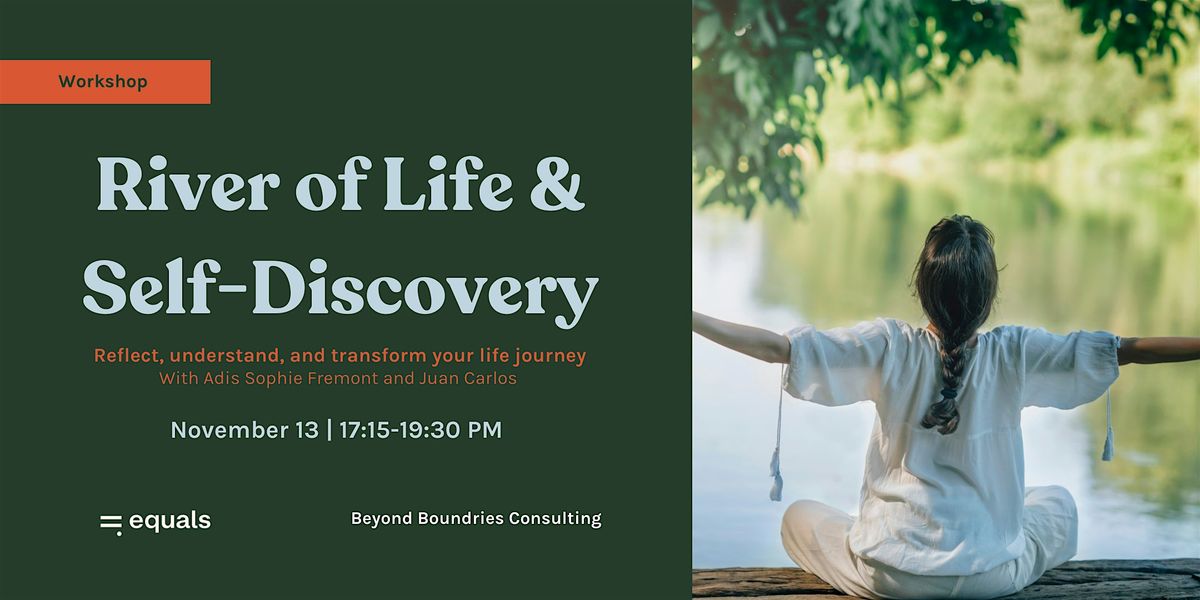 River of Life & Self-Discovery