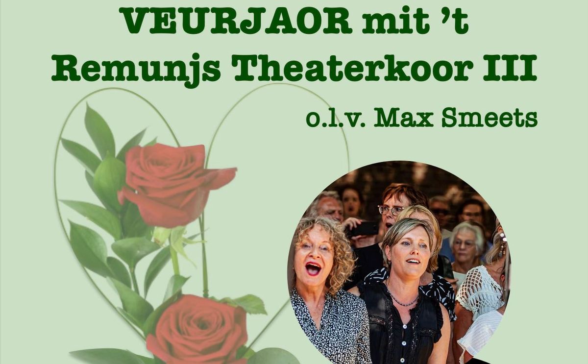 Veurjaor mit 't Remunjs TheaterKoor