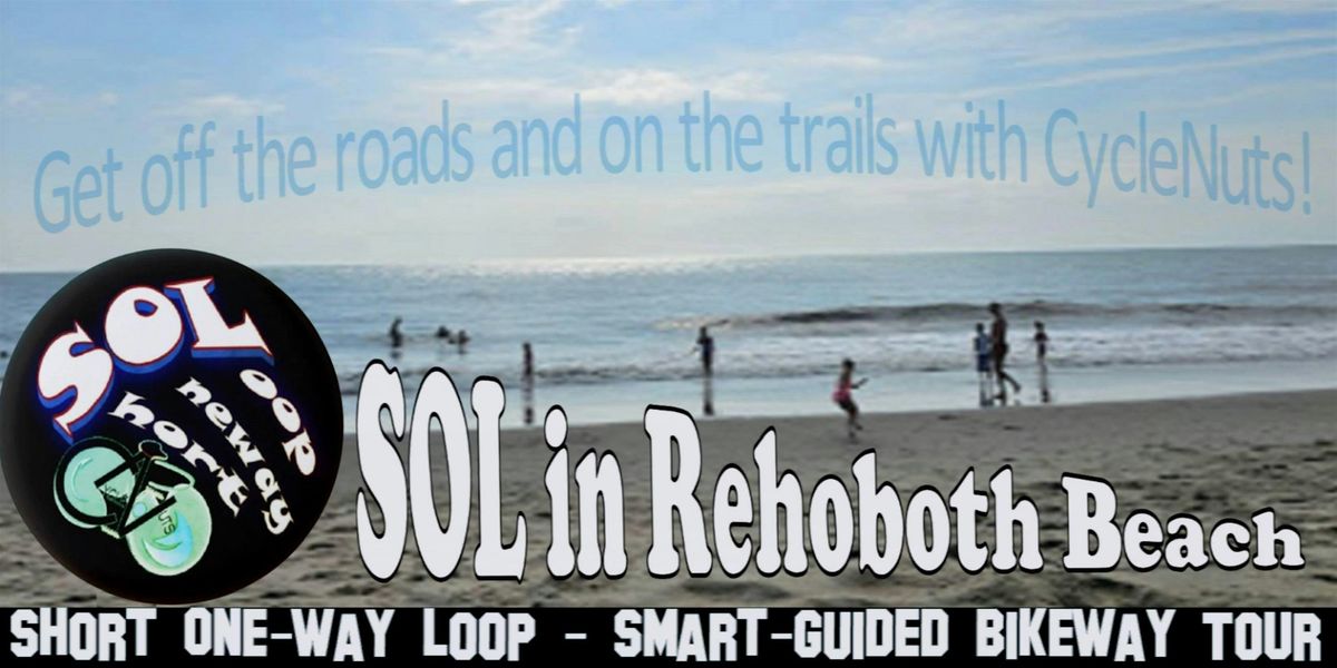 SOL in Rehoboth Beach, DE - Smart-guided Short One-way Loop Bikeway Tour