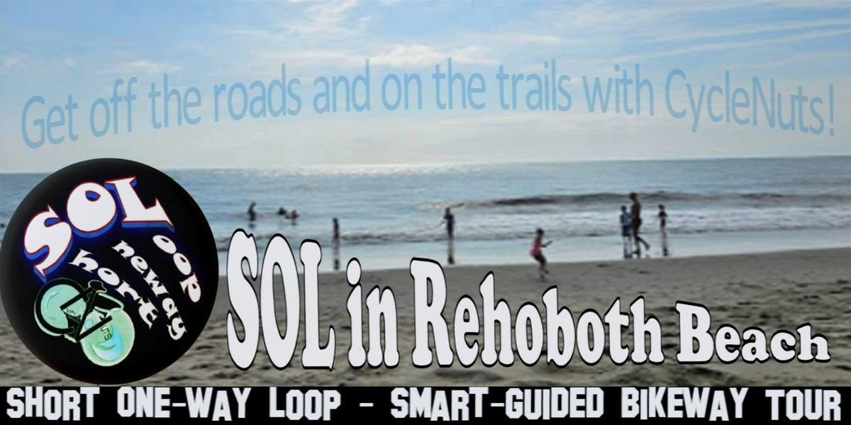 SOL in Rehoboth Beach, DE -Short One-way Loop - Smart-guided Bikeway Tour