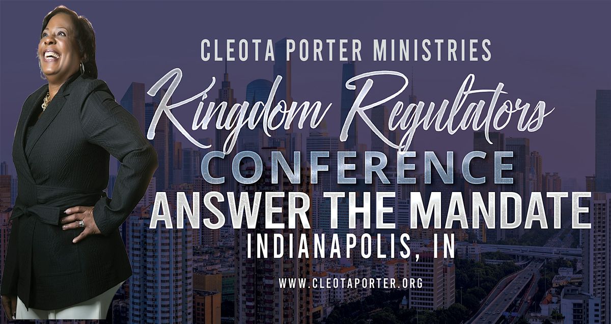 Kingdom Regulators Conference - Answer The Mandate