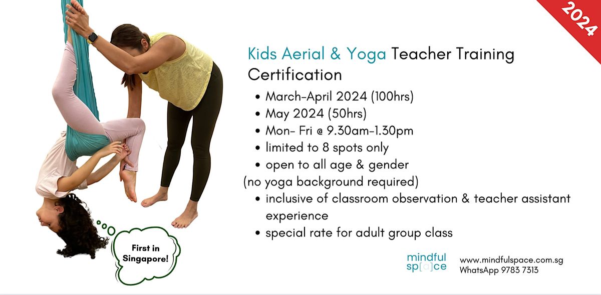 100 hrs & 50 hrs Kids Aerial & Yoga Teacher Training Certification (2024)