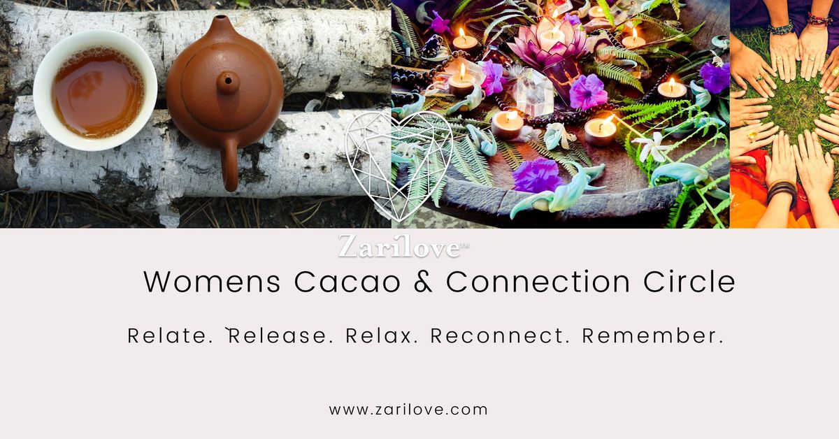Women's Sacred Connection Circle ~ Self-love,  Sensuality and Cacao