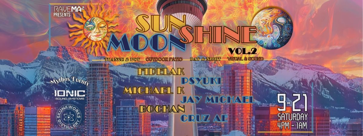 Rave Mama presents: Sunshine & Moonshine Vol.2