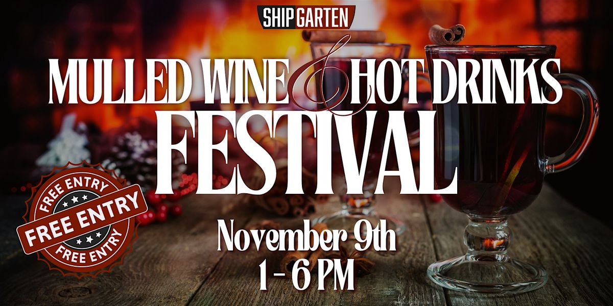 Mulled Wine & Hot Drinks Festival