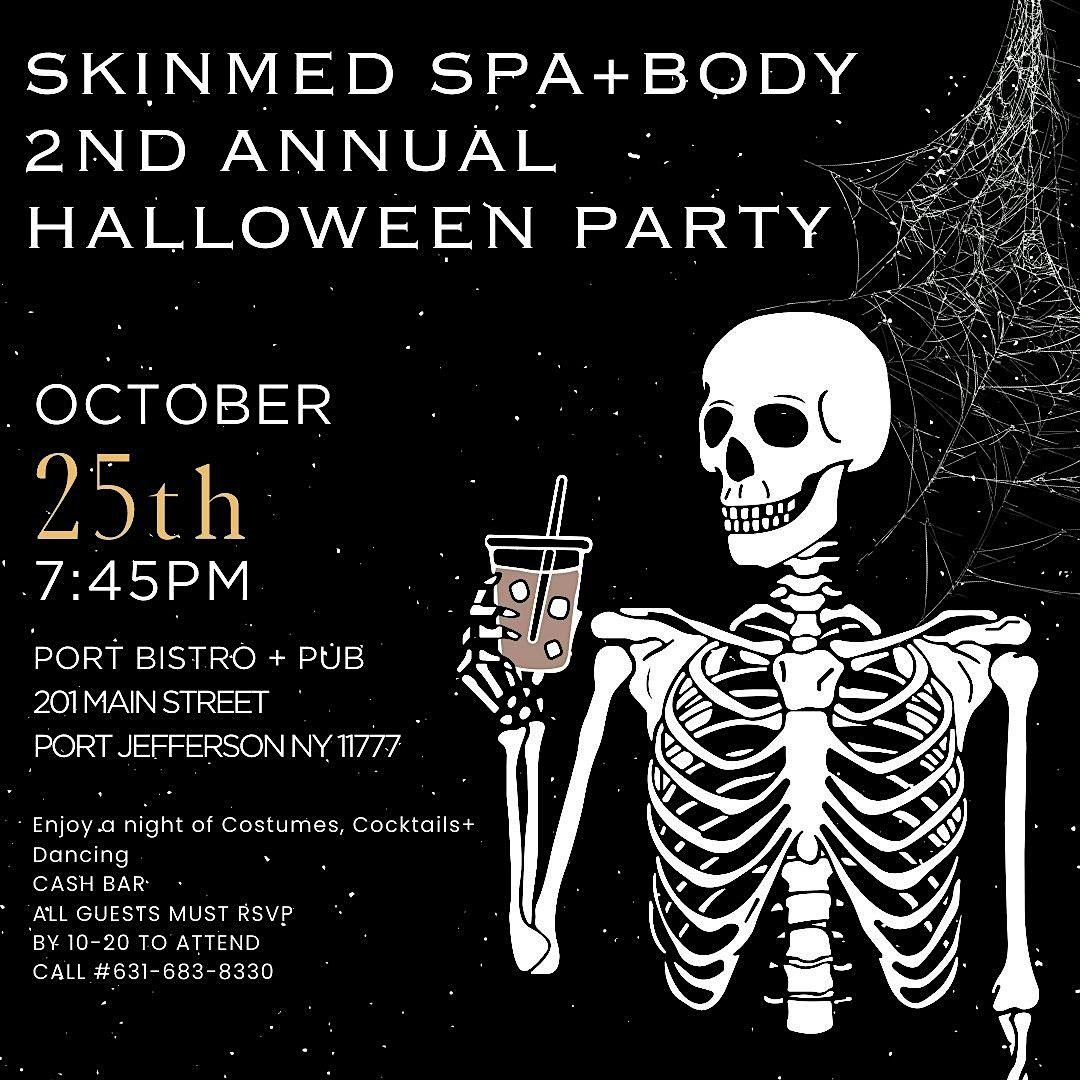 SKINMED SPA + BODY 2nd Annual Halloween Party