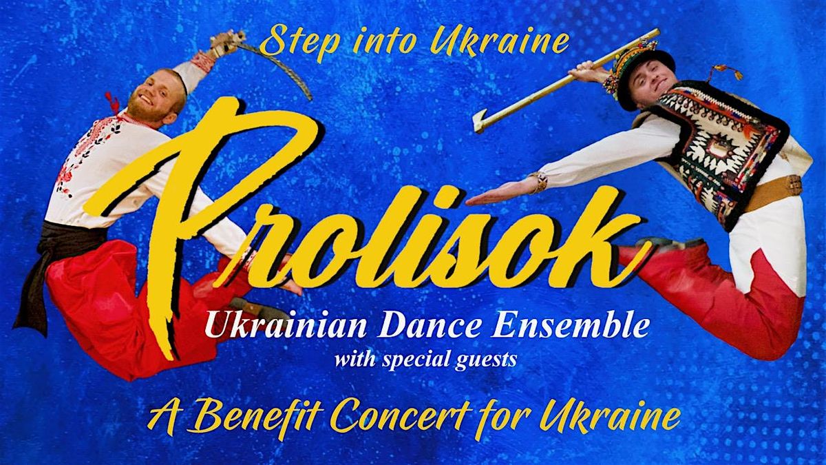 STEP INTO UKRAINE 2025 - A BENEFIT CONCERT FOR UKRAINE