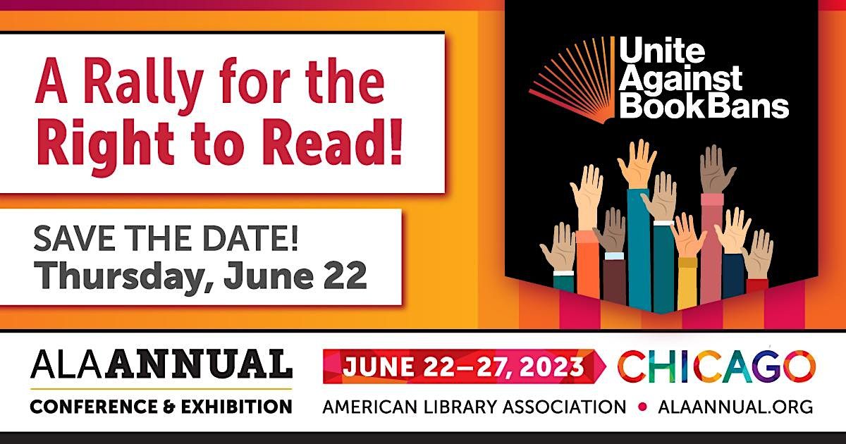 A Rally for the Right to Read: Uniting for Libraries & Intellectual Freedom
