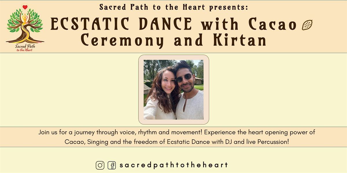 Ecstatic Dance with Cacao Ceremony & Kirtan