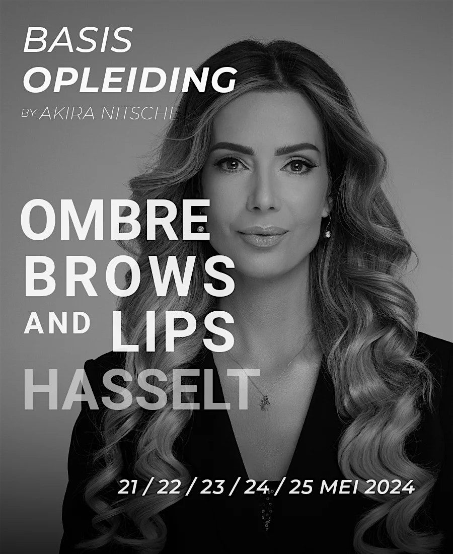 Ombre Brows  & Lip Blush \/ 5 Daagse Basis Permanente Makeup Opleiding Juli