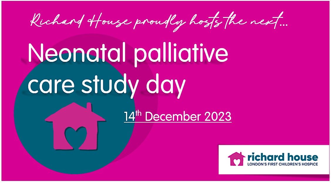 Pan London Neonatal Palliative Care Study Day