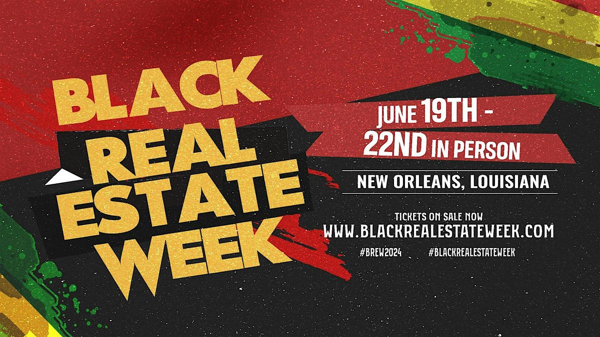 Black Real Estate Week 2024