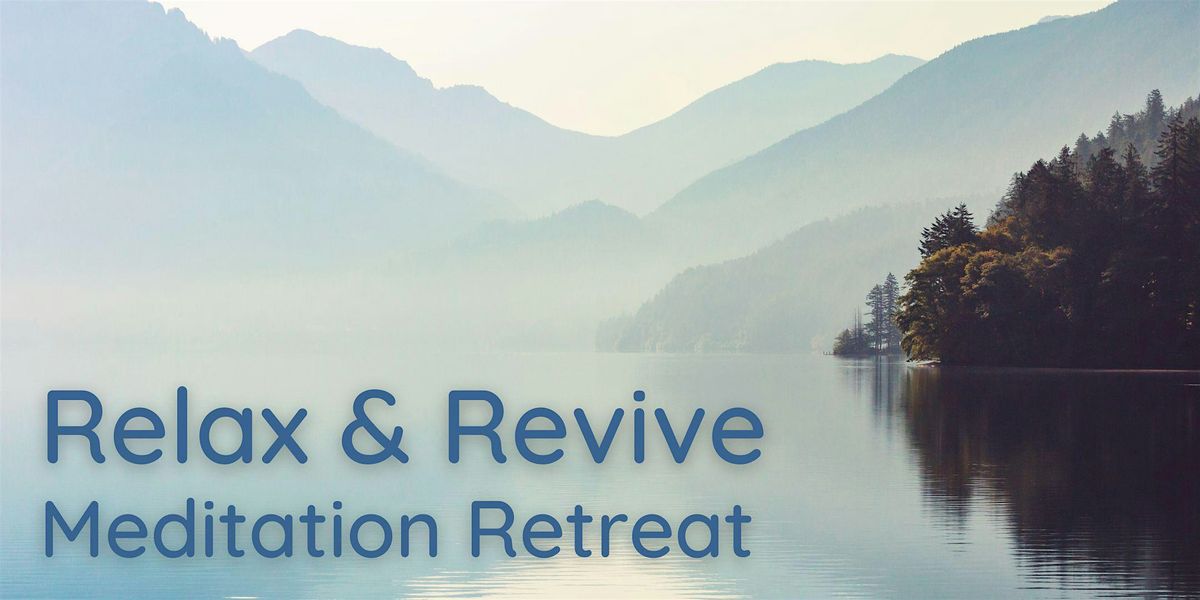 Relax & Revive: Half-Day Guided Meditation Retreat