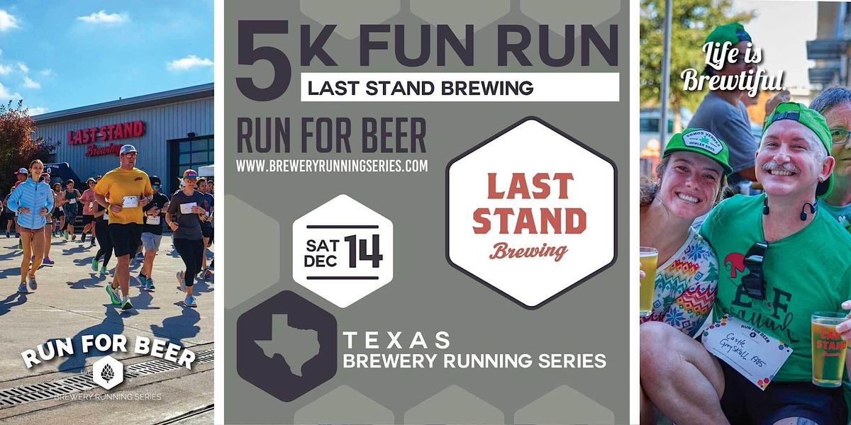 Beer Run x Last Stand | 2024 Texas Brewery Running Series