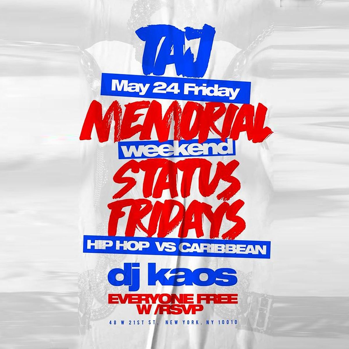 Memorial Day Weekend Hip Hop vs Caribbean @  Taj on Fridays: