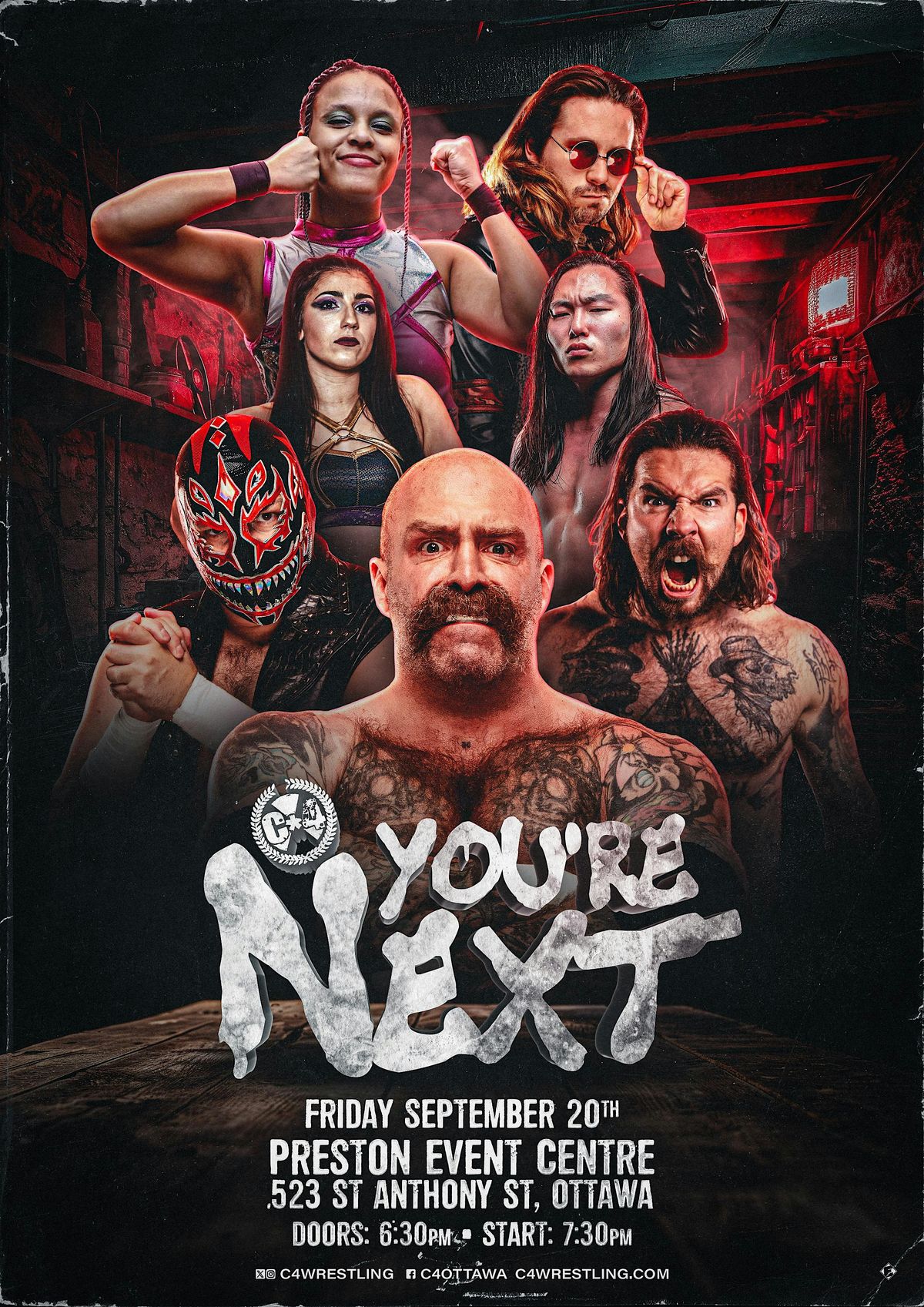 C*4 Wrestling presents "YOU'RE NEXT" - Season 17 Premiere Event!