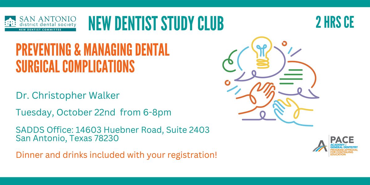 SADDS New Dentist Study Club Session 2