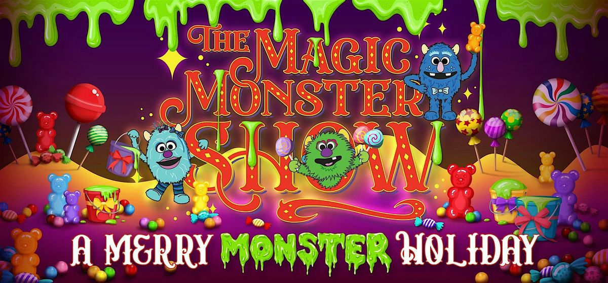 Magic Monster Show: Merry Monster Holiday