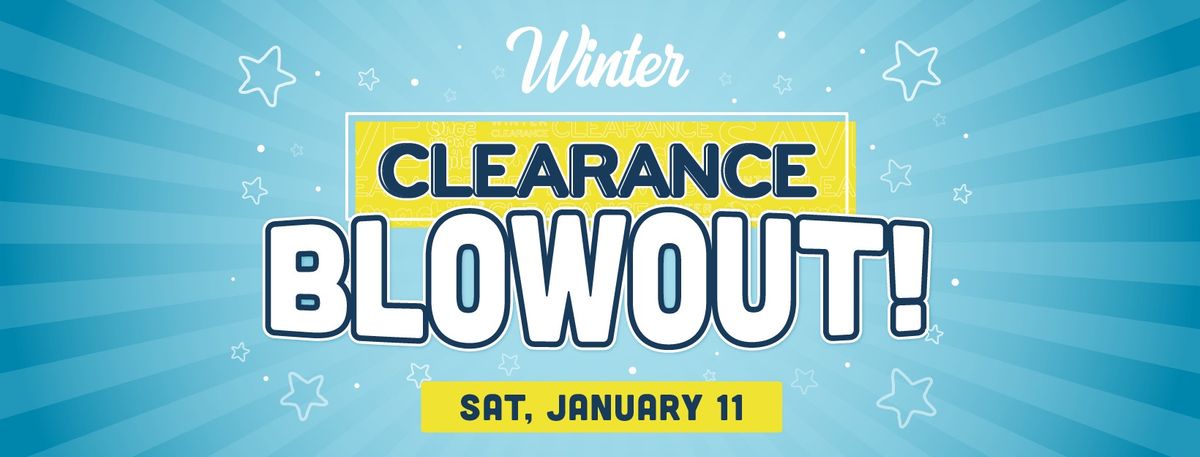 Clearance Blowout