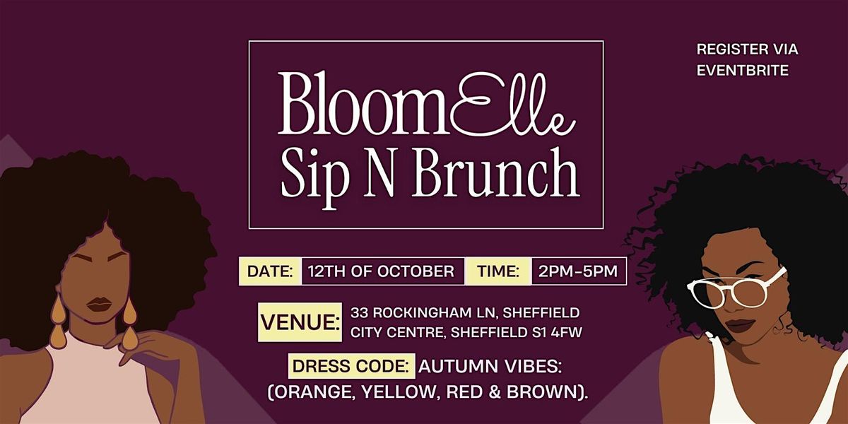 Sip N Brunch: A Celebration of Sisterhood