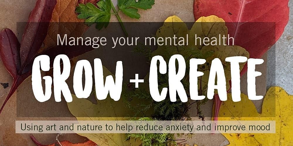 MindFood: Grow + Create  mental wellbeing programme