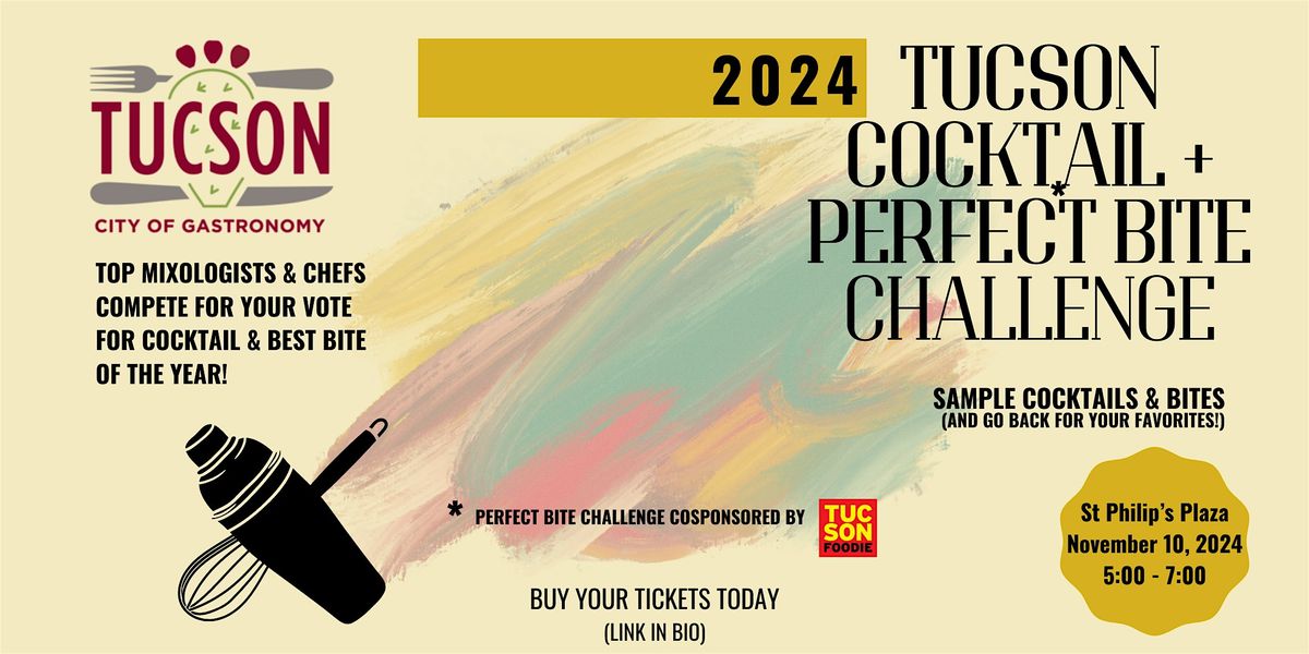 2024 Tucson Cocktail + Best Bite Challenge