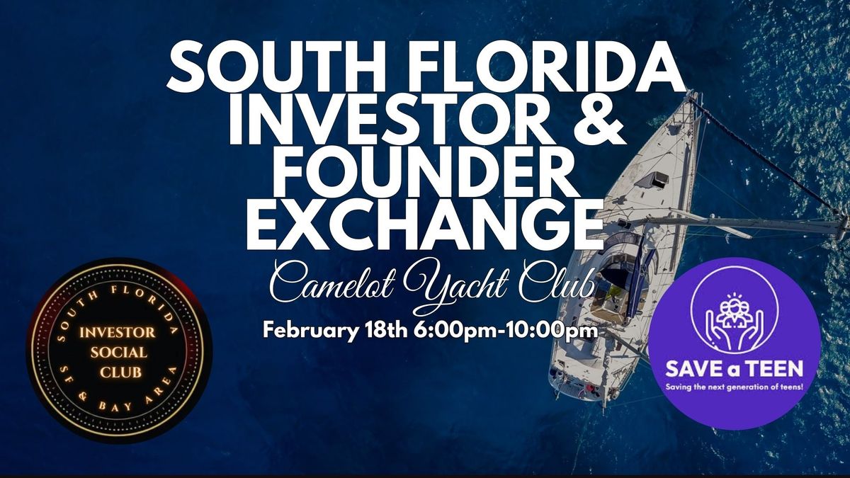 Investor & Founder Exchange | Camelot Yacht Club