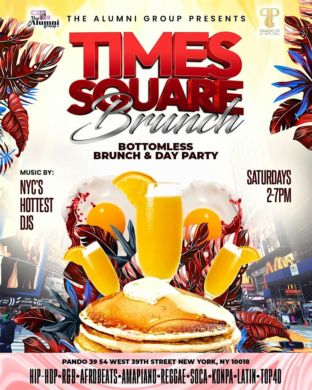 Times Square Brunch - Bottomless Brunch & Day Party, Pando 39, New York ...
