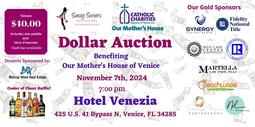 Sassy Sister's Dollar Auction Benefiting Our Mother's House of Venice