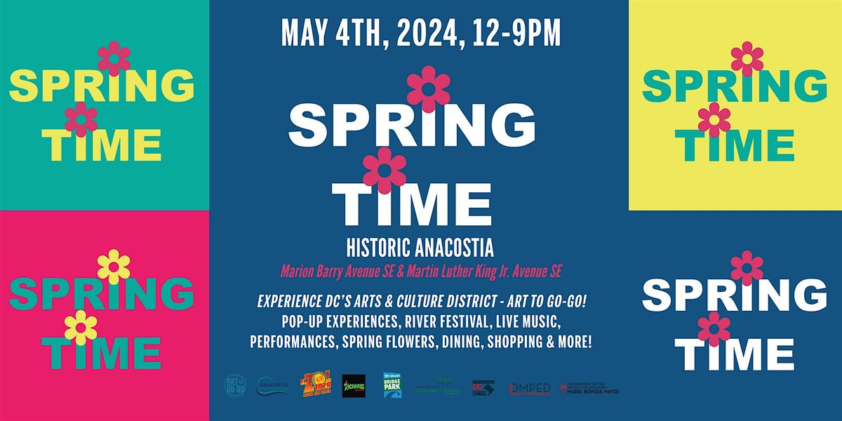 SpringTime - Celebrating DC's Arts & Culture District in Historic Anacostia