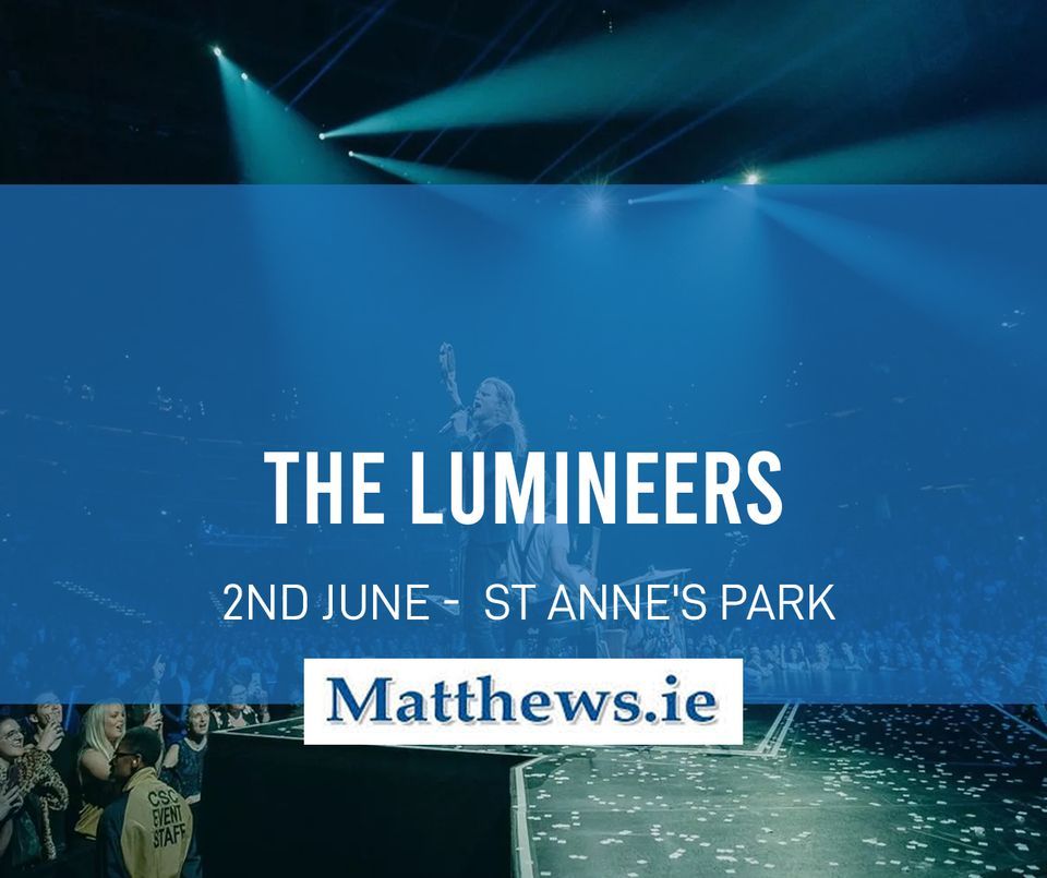 The Lumineers (Bus to St Anne's Park Dublin)