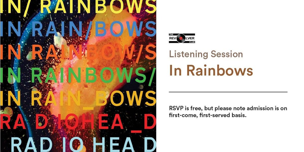 In Rainbows - Vinyl Listening Session