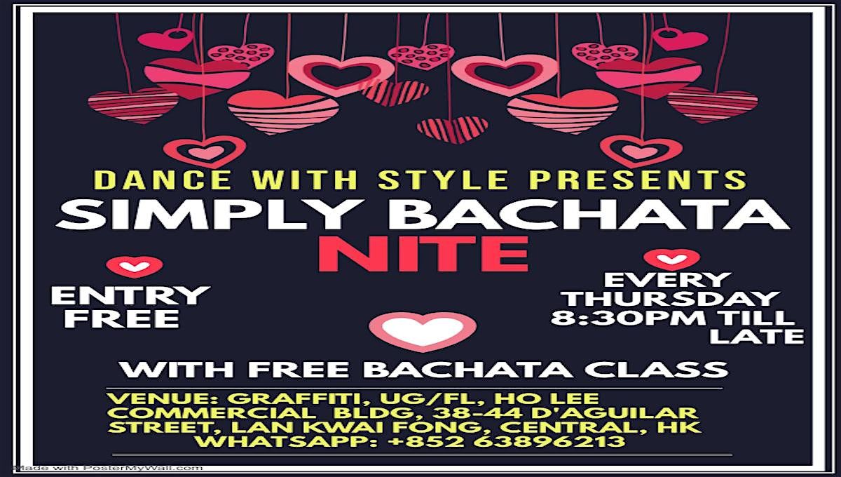 SIMPLY BACHATA NITE EVERY THURSDAY AT GRAFFITI. ENTRY FREE+BACHATA CLASS