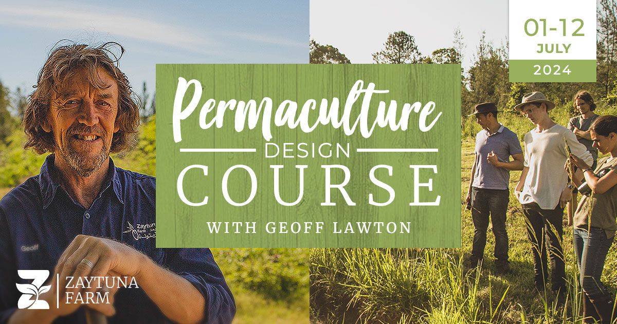 Permaculture Design Certificate Course 1st to 12th July 2024
