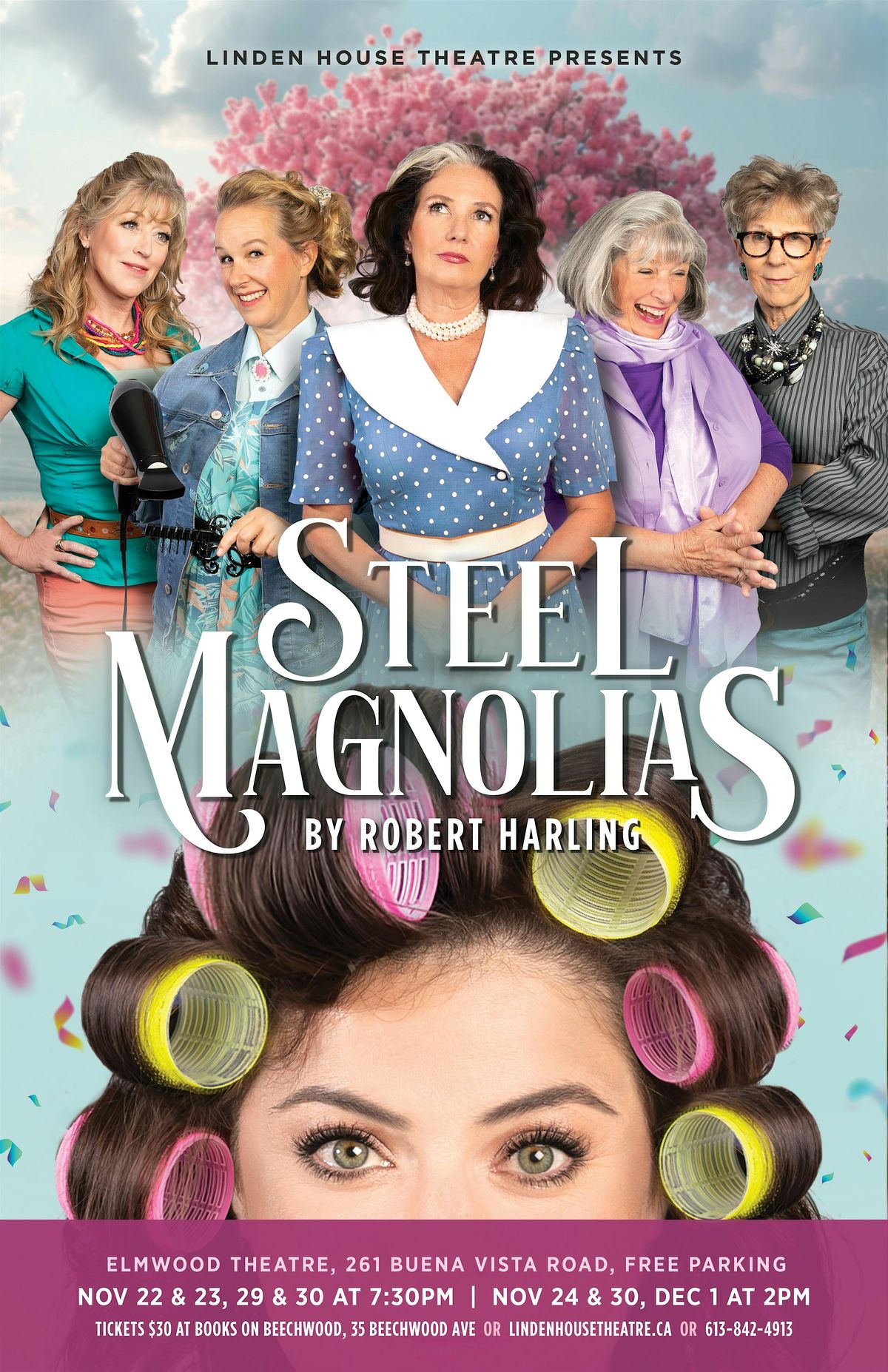 "Steel Magnolias" by Robert Harling