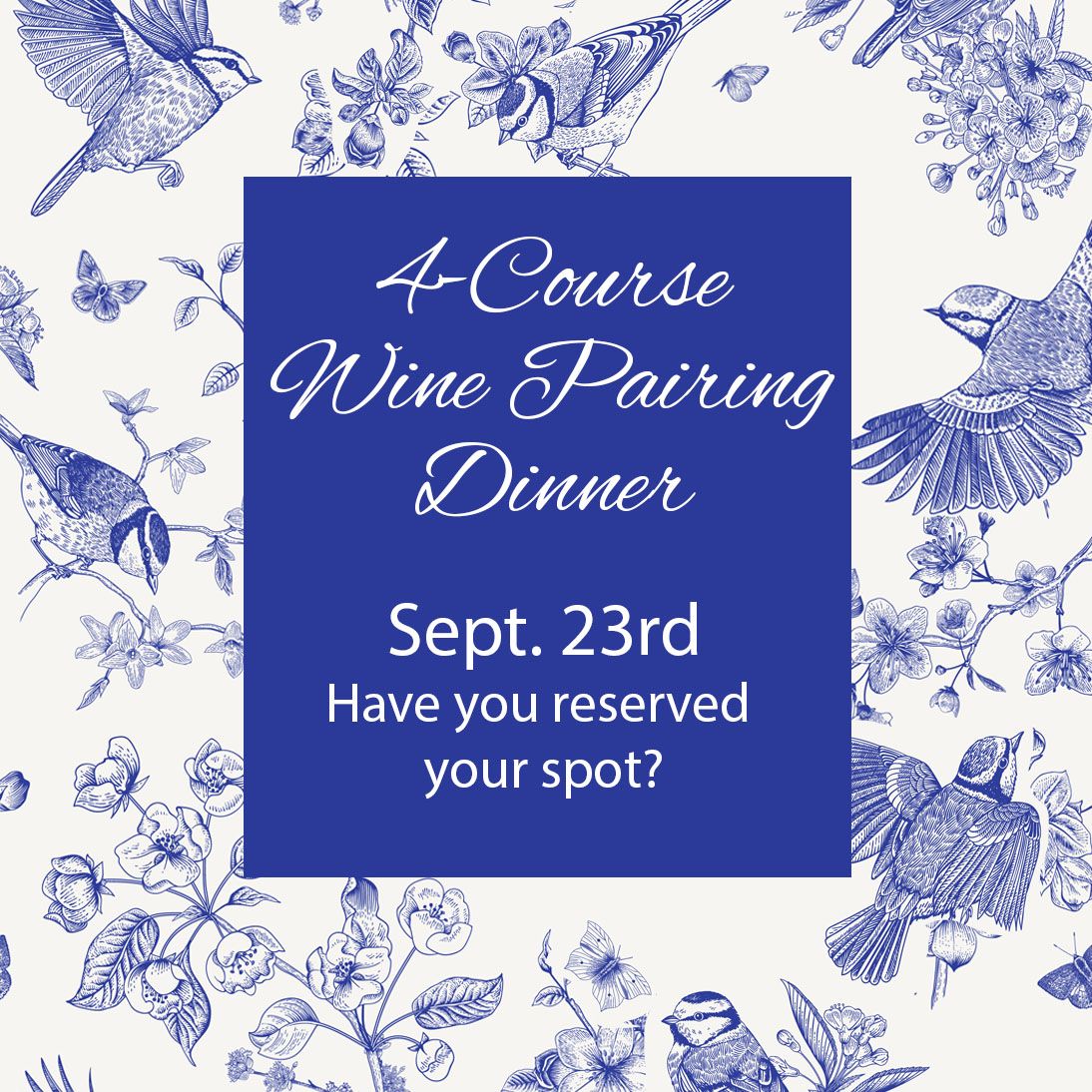 Intimate French Cuisine and Wine Pairing Dinner