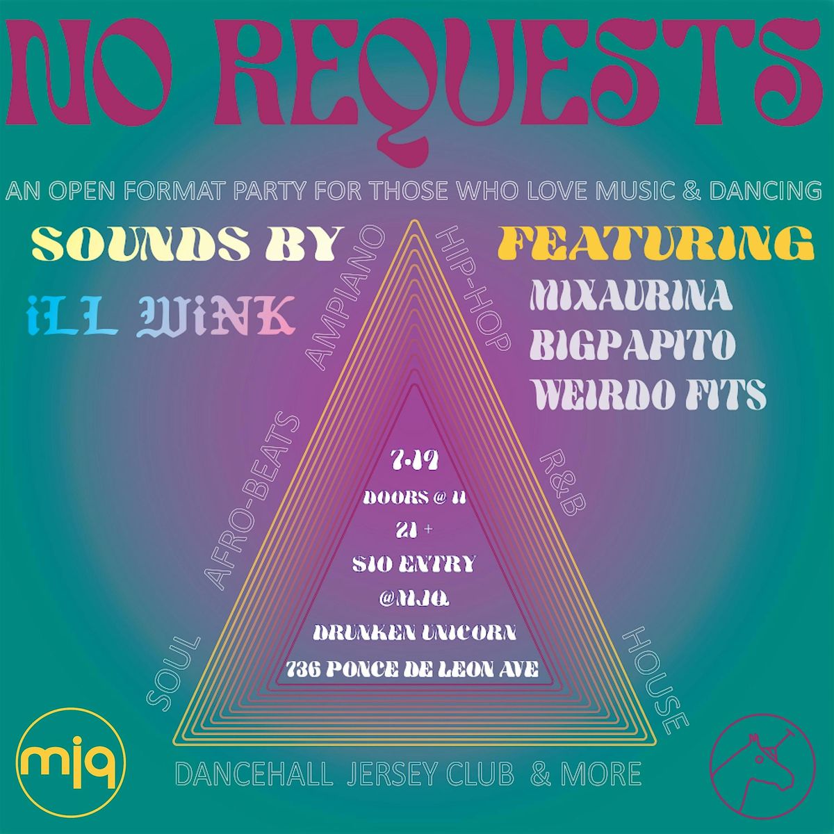 NO REQUESTS (An Open Format Party For Those Who Love Music And Dancing)