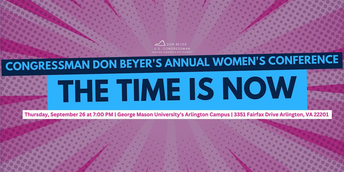 Eighth Annual Women's Conference: The Time Is Now