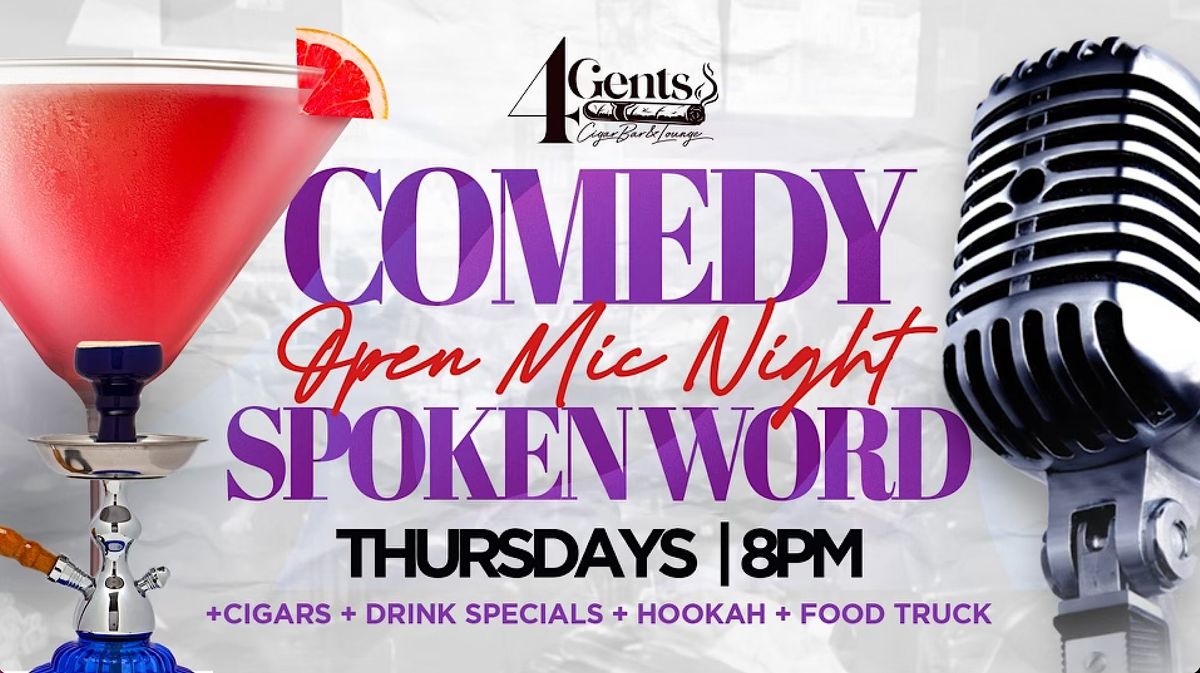 4Gents Cigar Bar & Lounge : Comedy & Spoken Word : Open Mic Night